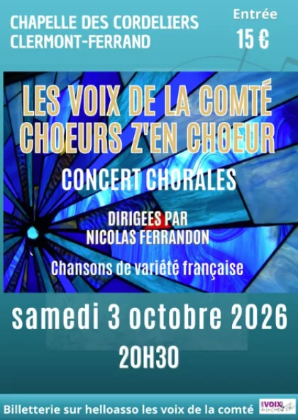 Les Voix de la Comté & Chœur Z’en Chœur