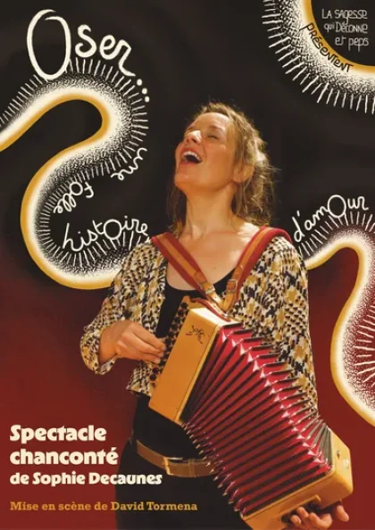 Oser… une folle histoire d’amour