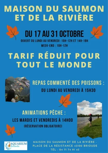 Vacances à la Maison du Saumon et de la Rivière