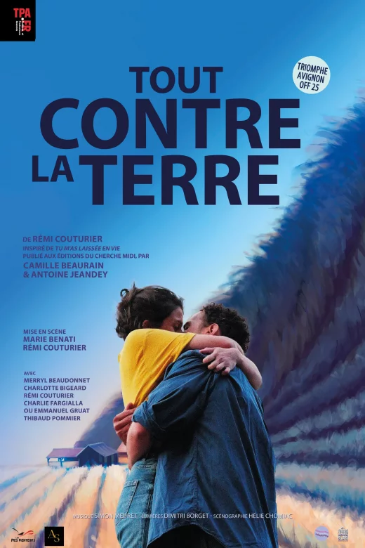 Spectacle "Tout contre la terre" - Compagnie Les Pies Menteurs